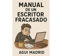 Manual de un escritor fracasado