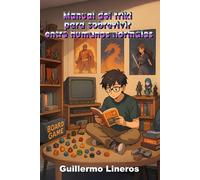 Manual del friki para sobrevivir entre humanos normales