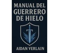MANUAL DEL GUERRERO DE HIELO