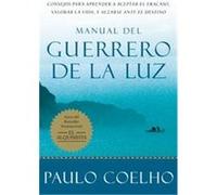Manual Del Guerrero De La Luz / Warrior Of The Light Paulo Coelho (Auteur)