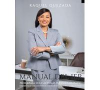 MANUAL DEL IEP: PROGRAMA EDUCACIONAL INDIVIDUALIZADO HERRAMIENTAS DE COMO CONVERTIRTE EN LA DEFENSORA DE TU HIJO/A EN EL SISTEMA EDUCATIVO