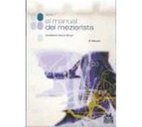 MANUAL DEL MEZIERISTA, EL (Tomo I).