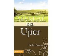 Manual del Ujier/ Ujier Guide Leslie Parrott (Auteur)