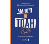 Manual do TDAH Do diagnóstico ao tratamento - Natasha Ganem - Literare Books - ebook (ePub) - Livre
