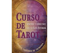 Manual Esotérico de Tremunda: Curso de Tarot: Aprende y Conéctate con tu Guía Interior