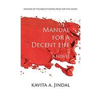 Manual For A Decent Life