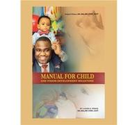 Manual for Child and Vision Development Milestone - Lucien G. Prince - Author Solutions Inc - Livre en Anglais Lucien G. PrinceLucien G. Prince (Auteur)