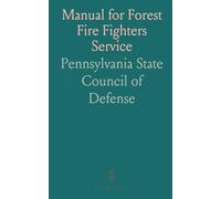 Manual for Forest Fire Fighters Service