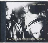 Birdy Nam Nam - Birdy Nam Nam - Manual for Successful Rioting