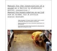Manual For The Construction Of A Sound/Manual For Konstruksjon Av En Lyd