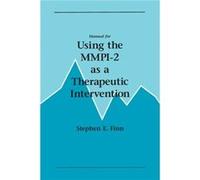 Manual for Using the MMPI2 as a Therapeutic Intervention by Stephen E. Finn Stephen E. Finn (Auteur)