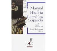 Manual de Historia de la Literatura española: Siglos XVIII al XX hasta 1975 (2)