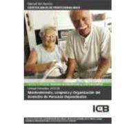 Manual Mantenimiento, Limpieza Y Organización Del Domicilio De Personas Dependientes - ICB Editores Icb Editores (Auteur)