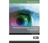 Manual Metodología De Investigación Sanitaria Para Psicólogos Clínicos - ICB Editores Icb Editores (Auteur)
