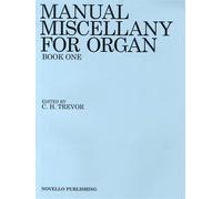 Manual Miscellany For Organ Book One / Recueil+Cd