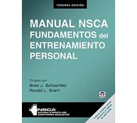 Manual NSCA. Fundamentos del entrenamiento personal. Tercera edición