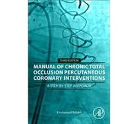 Manual of Chronic Total Occlusion Percutaneous Coronary Interventions - Brilakis Emmanouil Director Center for Complex Coronary Interventions Minneapolis Brilakis Emmanouil Director Center for Complex