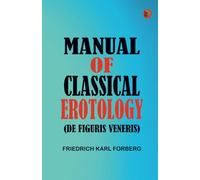 Manual of Classical Erotology (De figuris Veneris)