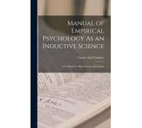 Manual Of Empirical Psychology As An Inductive Science