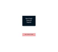 Manual Of English Grammar And Composition