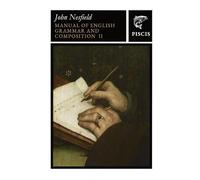 Manual of English Grammar and Composition: Volume 2