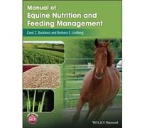Manual of Equine Nutrition and Feeding Management by Lindberg & Barbara E. Cazenovia College & Cazenovia & New York & USA Lindberg Barbara E. Cazenovia College Cazenovia New York USA (Auteur)