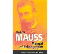 Manual of Ethnology Marcel Mauss (Auteur)