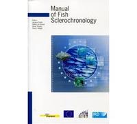 Manual of fish sclerochronology Jacques Panfili (Auteur), Hélène De Pontual (Auteur), Hervé Troadec (Auteur), Peter J. Wrigth (Auteur)