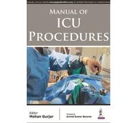 Manual Of Icu Procedures