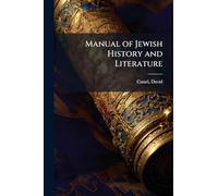 Manual of Jewish History and Literature