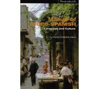 Manual of judeo-spanish + 1 CD: Language and culture. Livre + 1 CD . Coéditions avec University press of Maryland. Ouvrage en Anglais