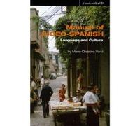 Manual of judeo-spanish + 1 CD: Language and culture. Livre + 1 CD . Coéditions avec University press of Maryland. Ouvrage en Anglais