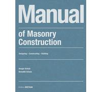 Manual of Masonry Construction