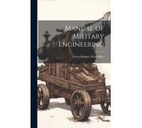 Manual Of Military Engineering