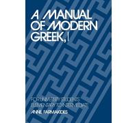 Manual of Modern Greek, I: For University Students Elementary to Intermediate