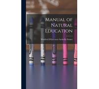 Manual Of Natural Education