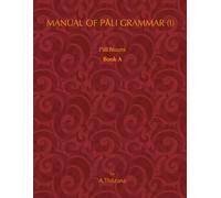 Manual of Pali Grammar (I): Pali Nouns, Book-A
