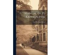 Manual Of Pi Kappa Alpha