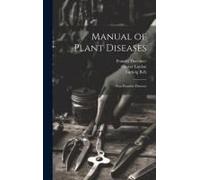 Manual Of Plant Diseases: Non-Parasitic Diseases