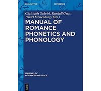 Manual Of Romance Phonetics And Phonology