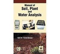 Manual Of Soil Plant And Water Analysis