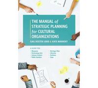 Manual Of Strategic Planning For Cultural Organizations