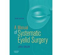 Manual of Systematic Eyelid Surgery