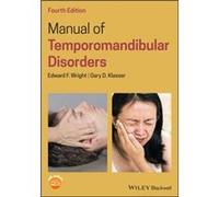 Manual of Temporomandibular Disorders by Klasser & Gary D. Louisiana State University & Baton Rouge & Louisiana & USA Unknown (Auteur)