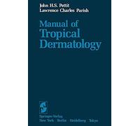 Manual Of Tropical Dermatology