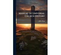 Manual of Universal Church History