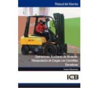 Manual Operaciones Auxiliares De Almacén: Manipulación De Cargas Con Carretillas Elevadoras - ICB Editores Icb Editores (Auteur)