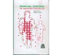 MANUAL OXFORD DE MEDICINA DEPORTIVA (Cartoné).