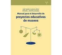 Manual Para El Desarrollo De Proyectos Educativos De Museos