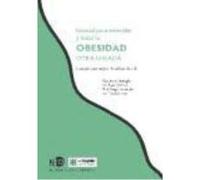 Manual Para Entender Y Tratar La Obesidad: Otra Mirada - Ventriglia, Irene (et al.) Ventriglia, Irene Et Al (Auteur)